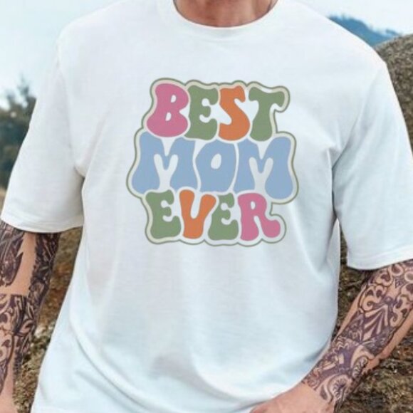 Best Mom Ever Shirt, Gift for Mother's Day, Mom TShirt, Best Mom Shirt - Picture 1 of 4